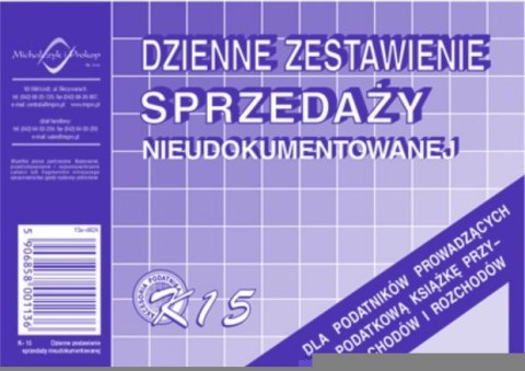 K-15 Dzienne zest.sprzedaży księgowo nieudokumentowanej MICHALCZYK