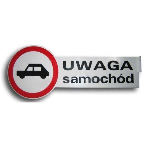 Uwaga samochód 207x550 12544ZN