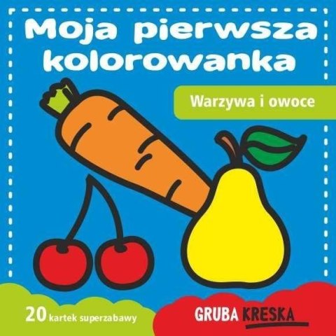 Moja pierwsza kolorowanka Warzywa i owoce MD