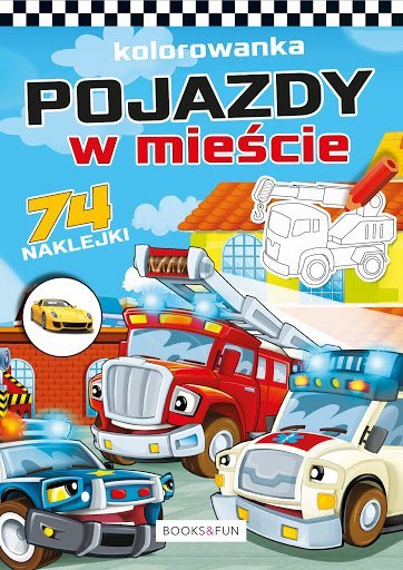 Pojazdy w mieście - kolorowanka z naklejkami B&F