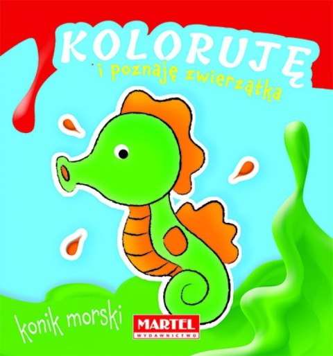 Koloruję i poznaję zwierzątka Konik morski MARTEL